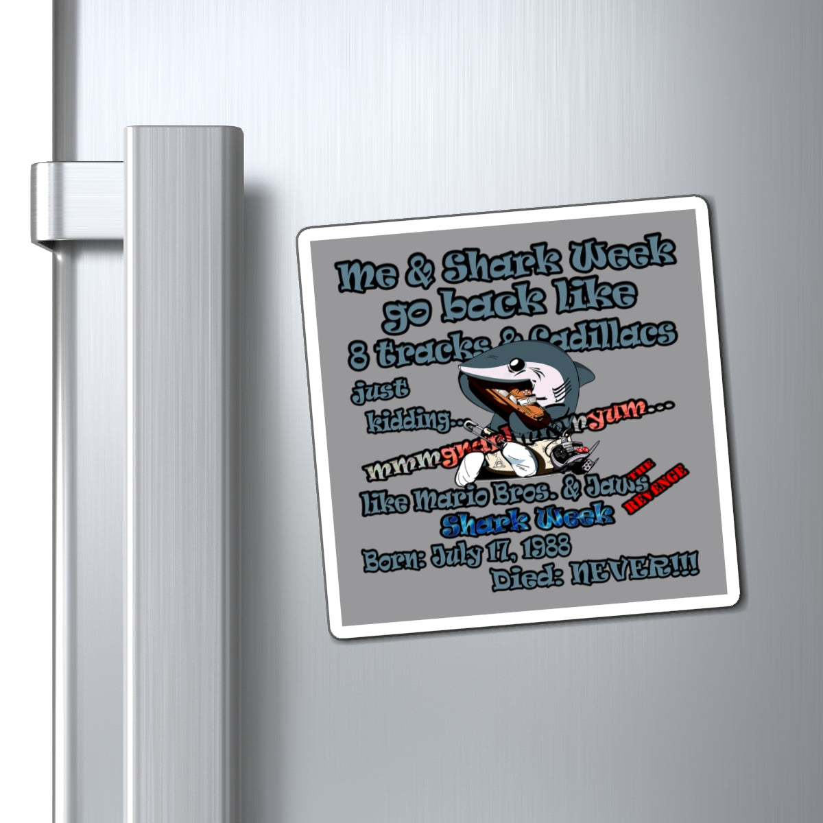shark week - Magnets - (grey)