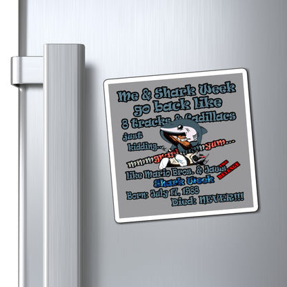 shark week - Magnets - (grey)