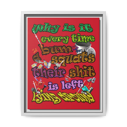 the bum's shit - framed canvas art (dark red)