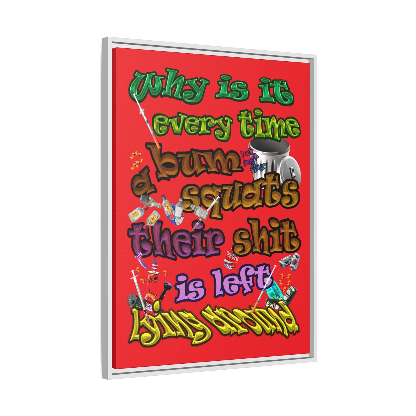 the bum's shit - framed canvas art (red)