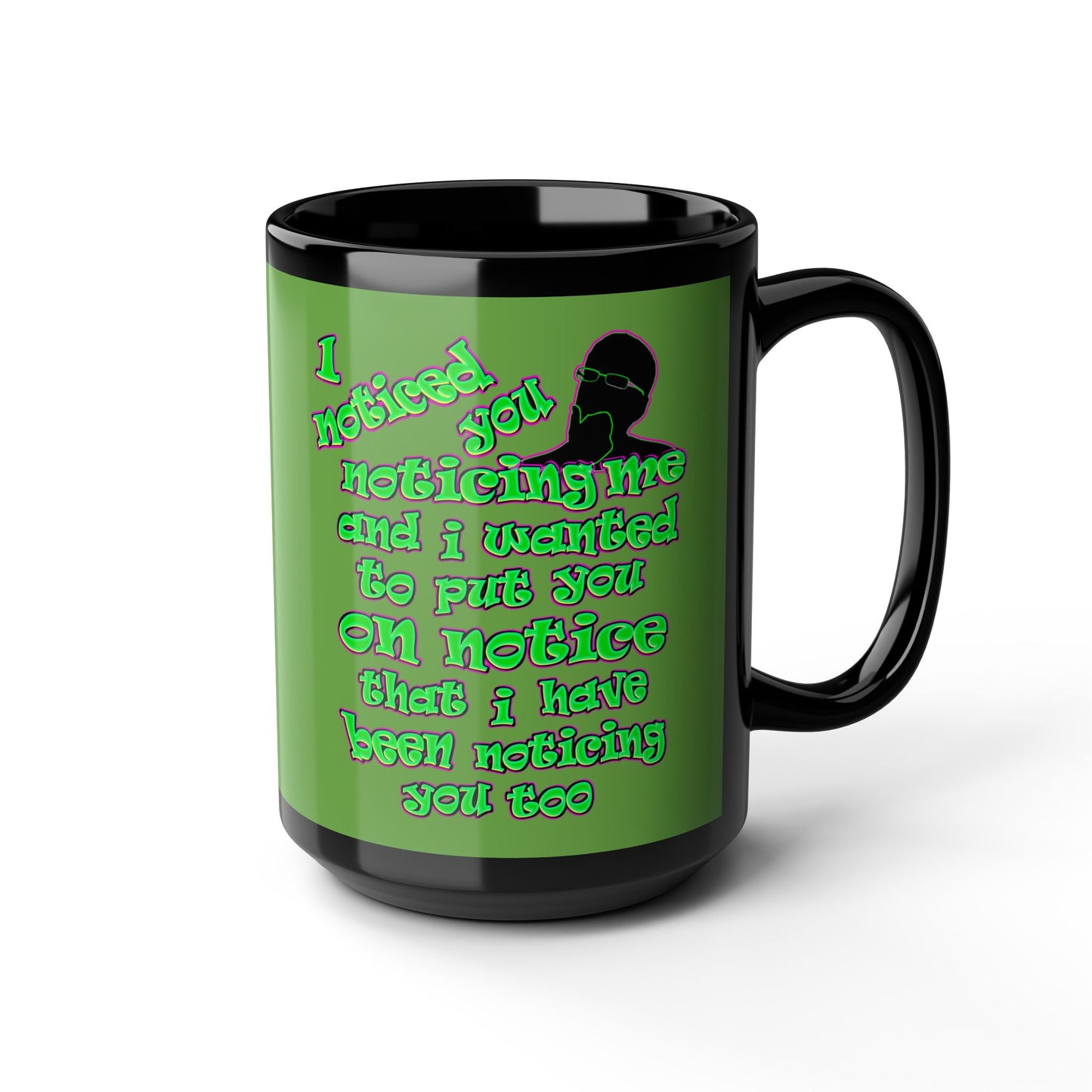 noticed you noticing - Black Mug (green)