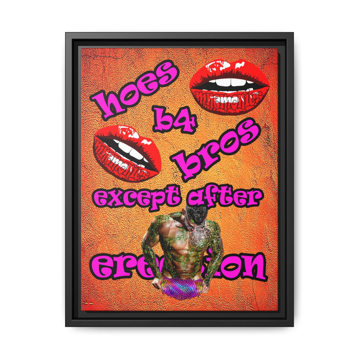 hoes b4 bros - framed canvas art (burnt orange)