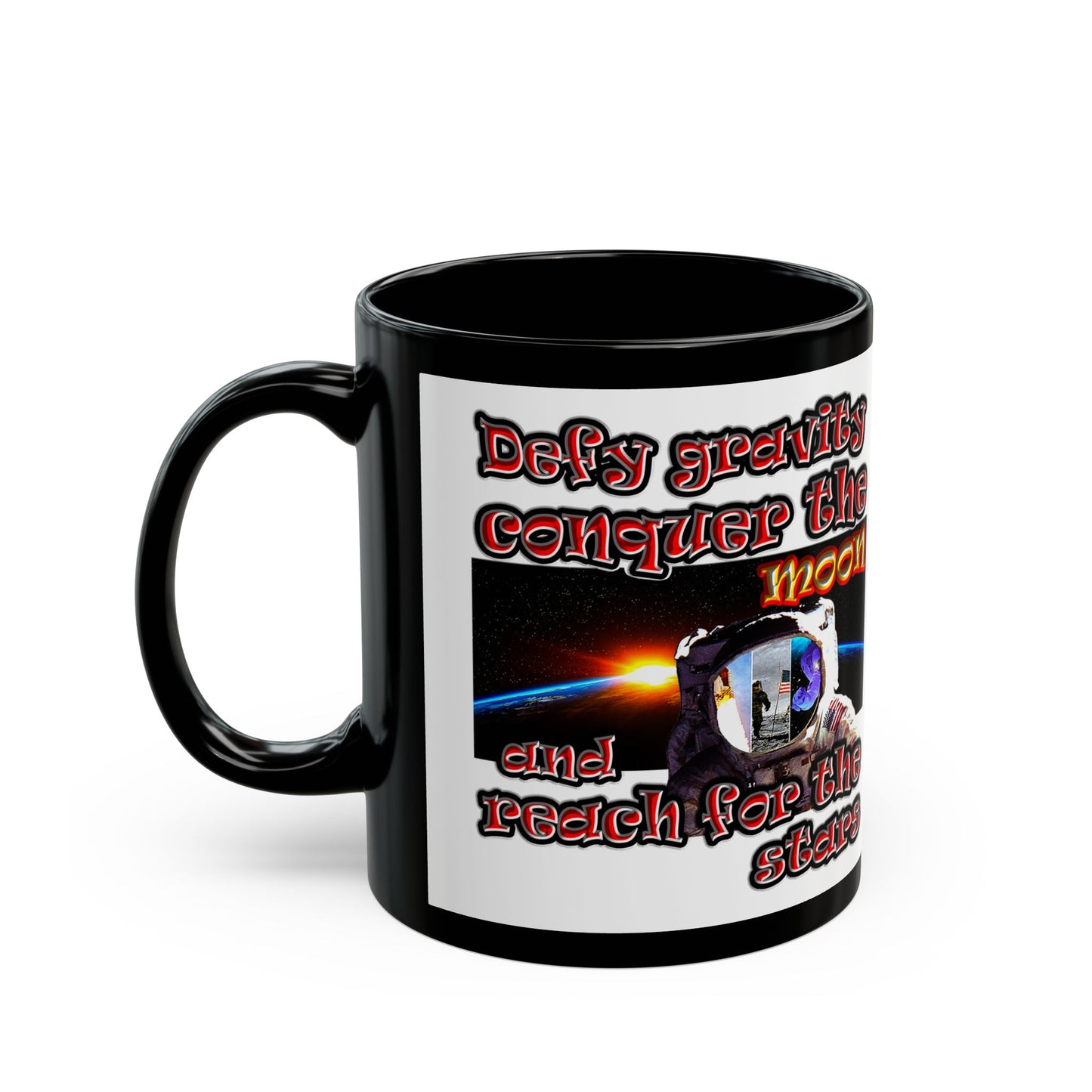 defy conquer reach - Black Mug (white)