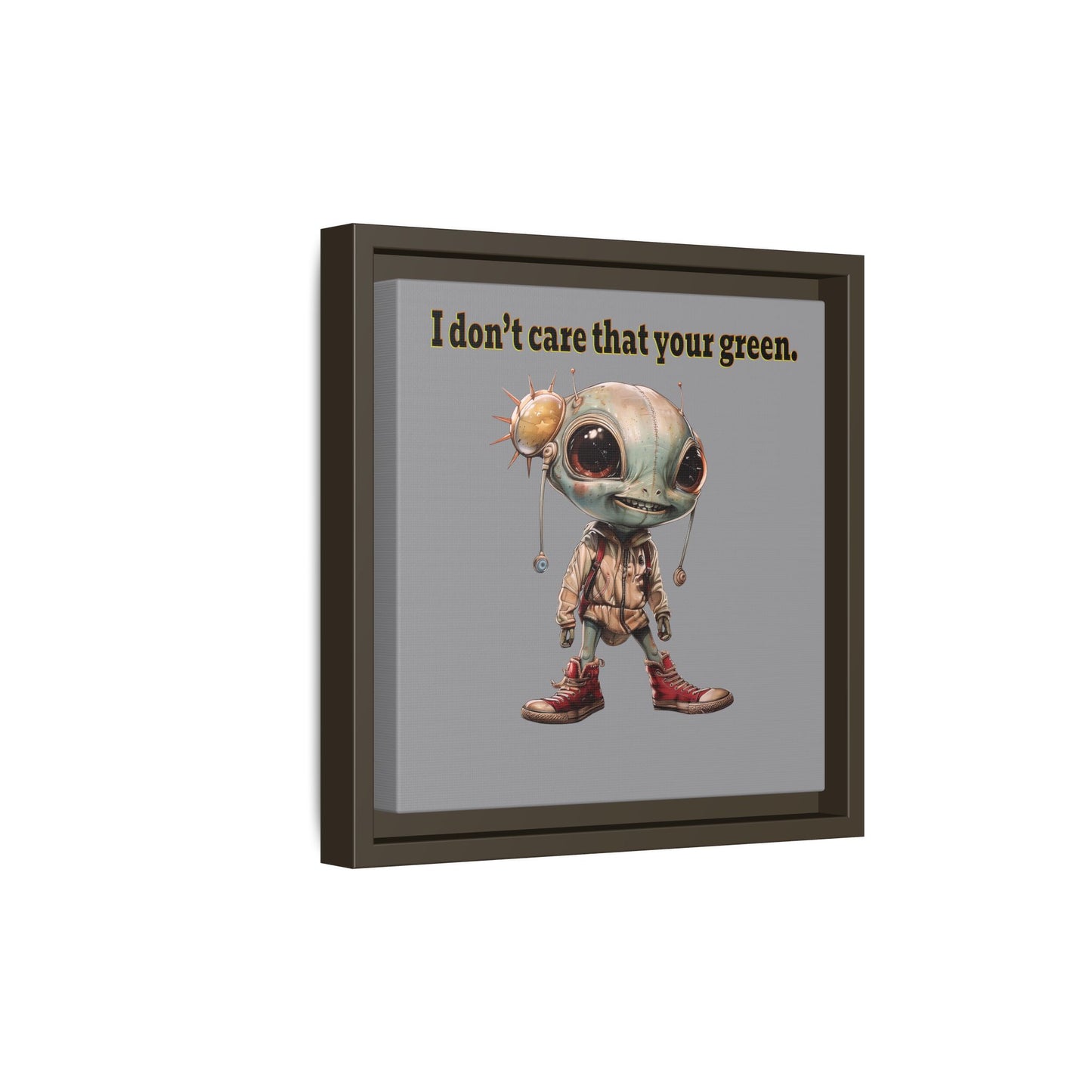 I don't care that your green - framed canvas art (grey)