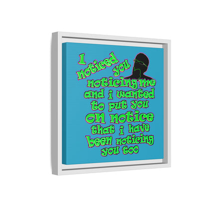 noticed you noticing - framed canvas art (turquoise)