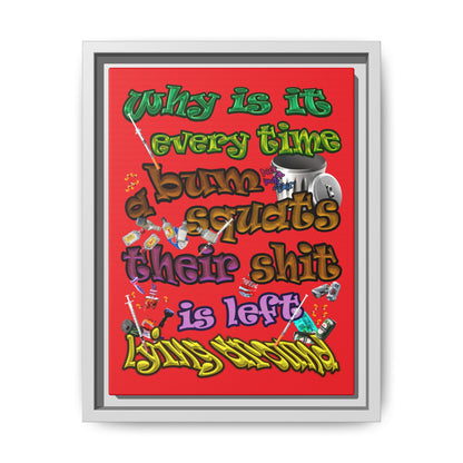 the bum's shit - framed canvas art (red)