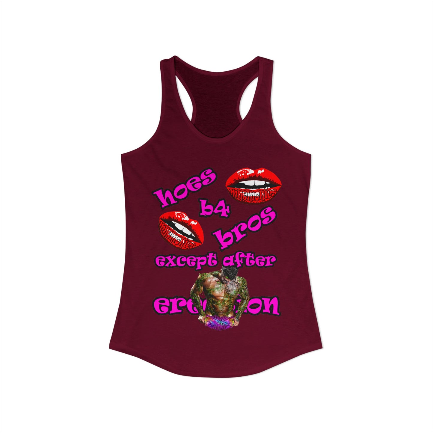 hoes b4 bros - Women's Ideal Racerback Tank