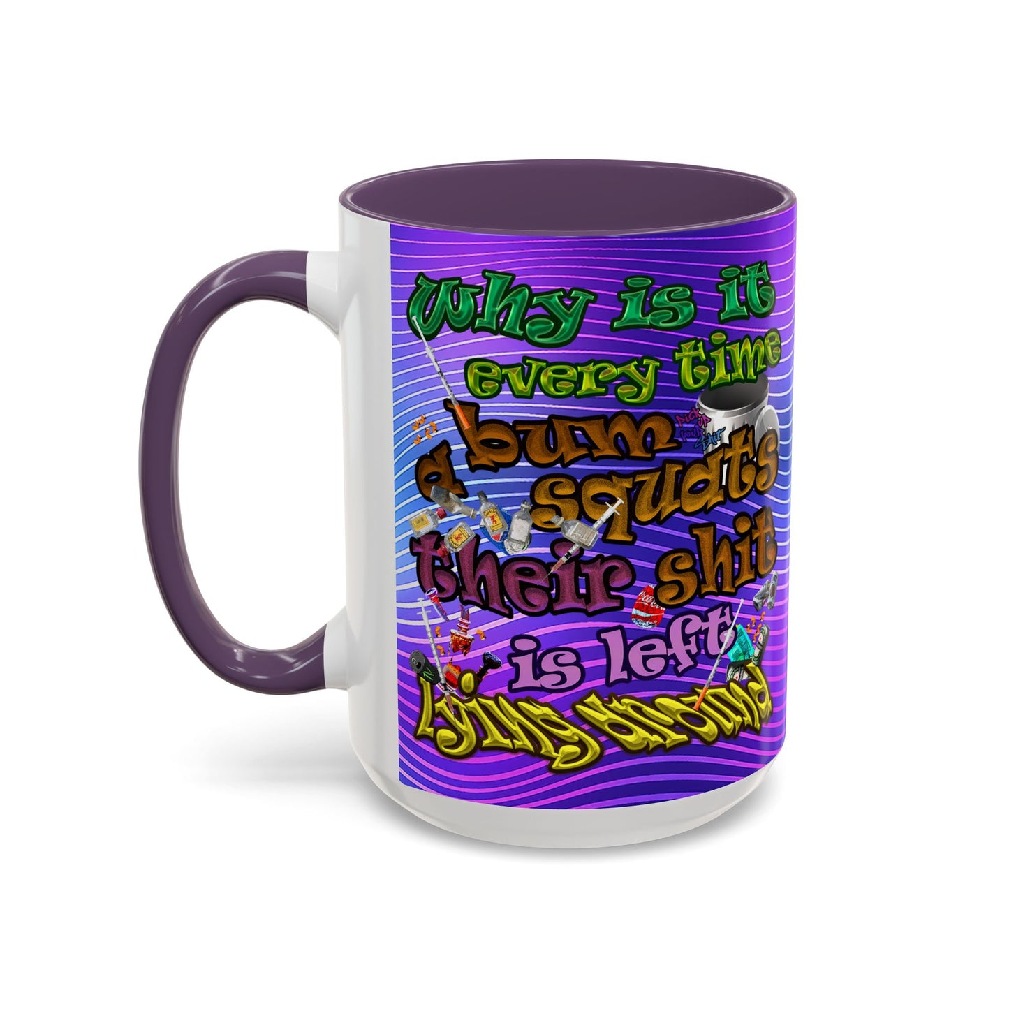 the bum's shit - Accent Mug (purple wave)