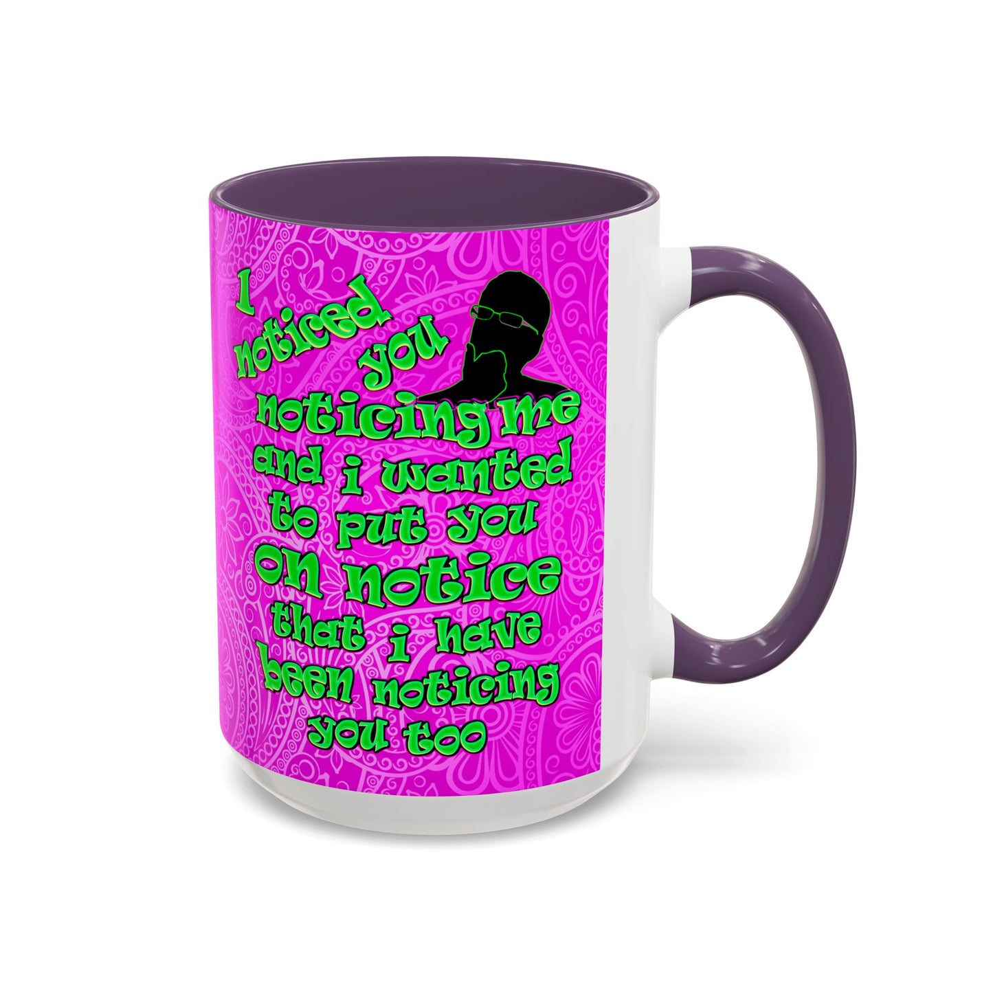 noticed you noticing - Accent Mug (pink swirl)