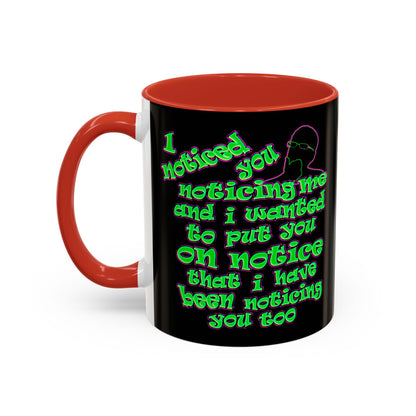 noticed you noticing - Accent Mug (black)