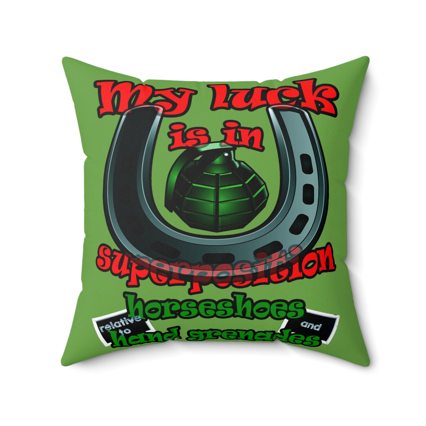 my luck - Spun Polyester Square Pillow - (green)