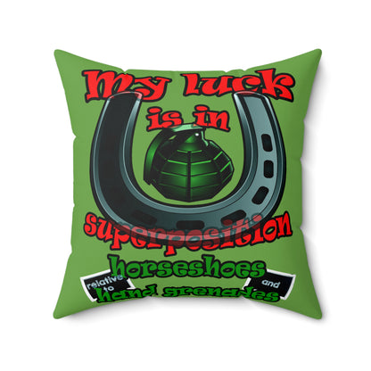 my luck - Spun Polyester Square Pillow - (green)