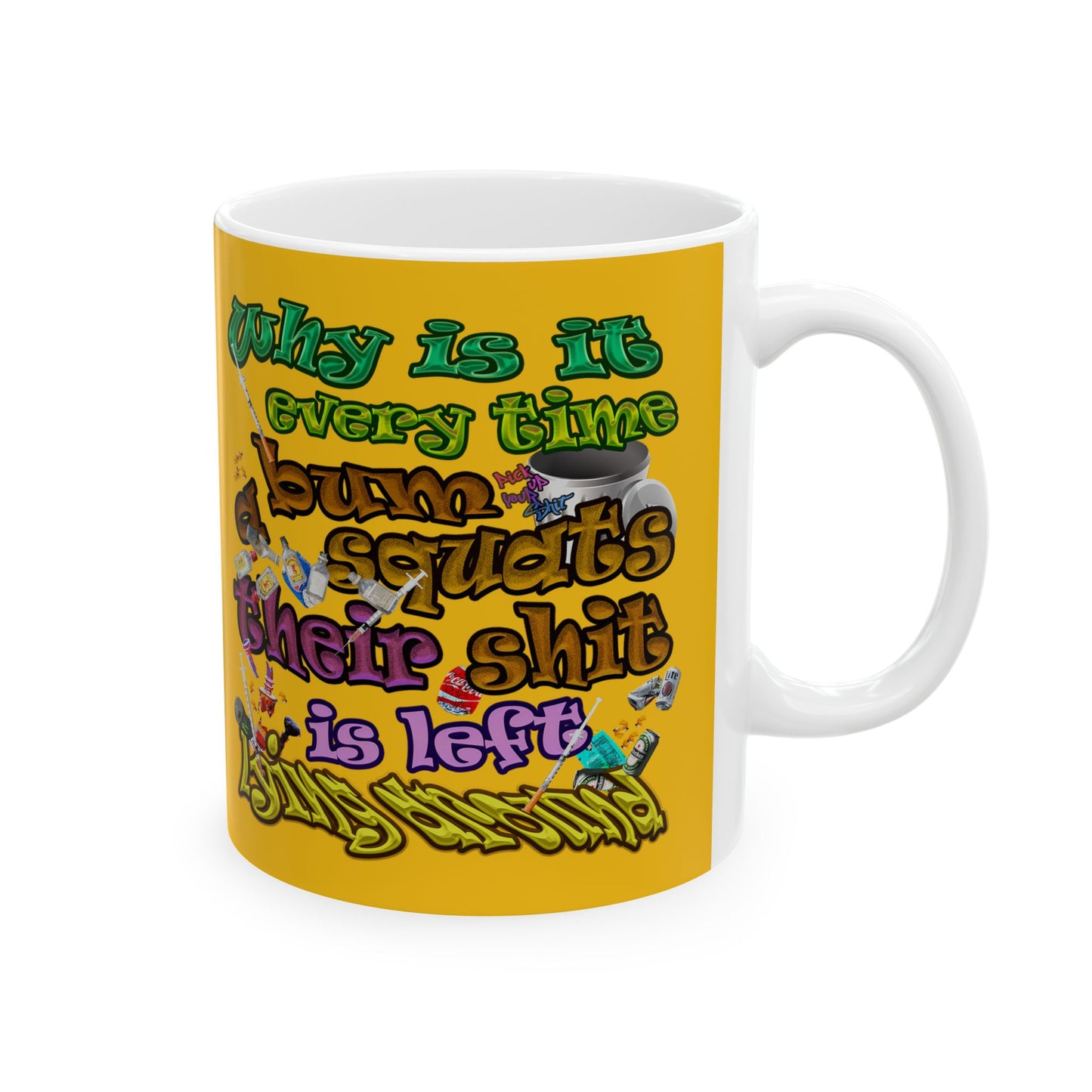 the bum's shit - White Mug (yellow)