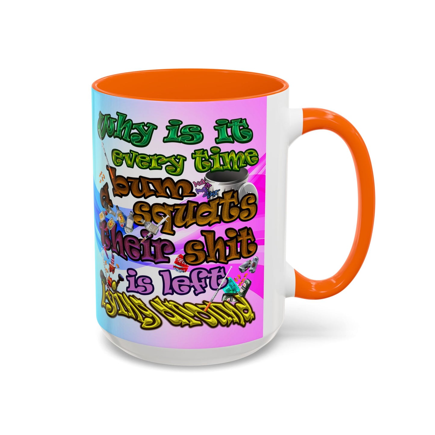 the bum's shit - Accent Mug (light blue-pink wave)