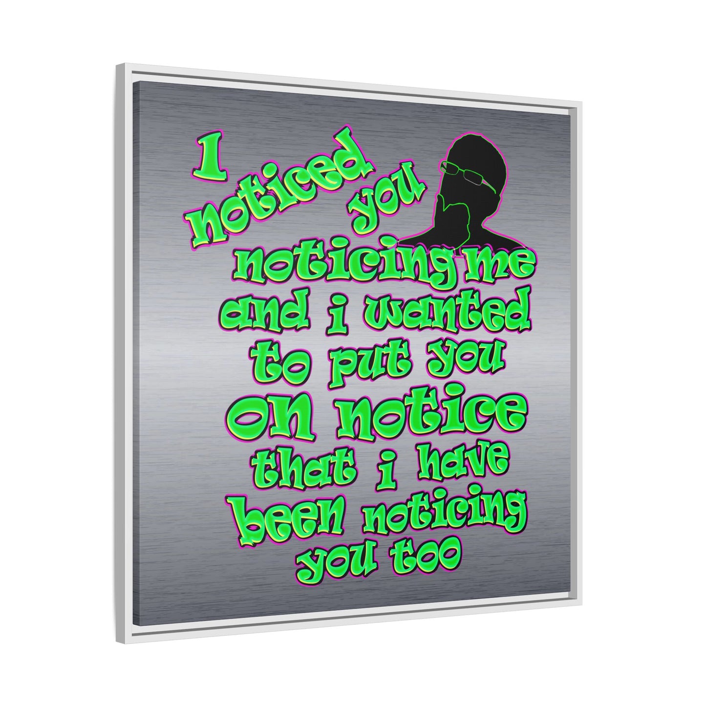 noticed you noticing - framed canvas art (brushed nickel)