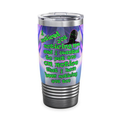 noticed you noticing - Ringneck Tumbler, 20oz (grey-pink wave)