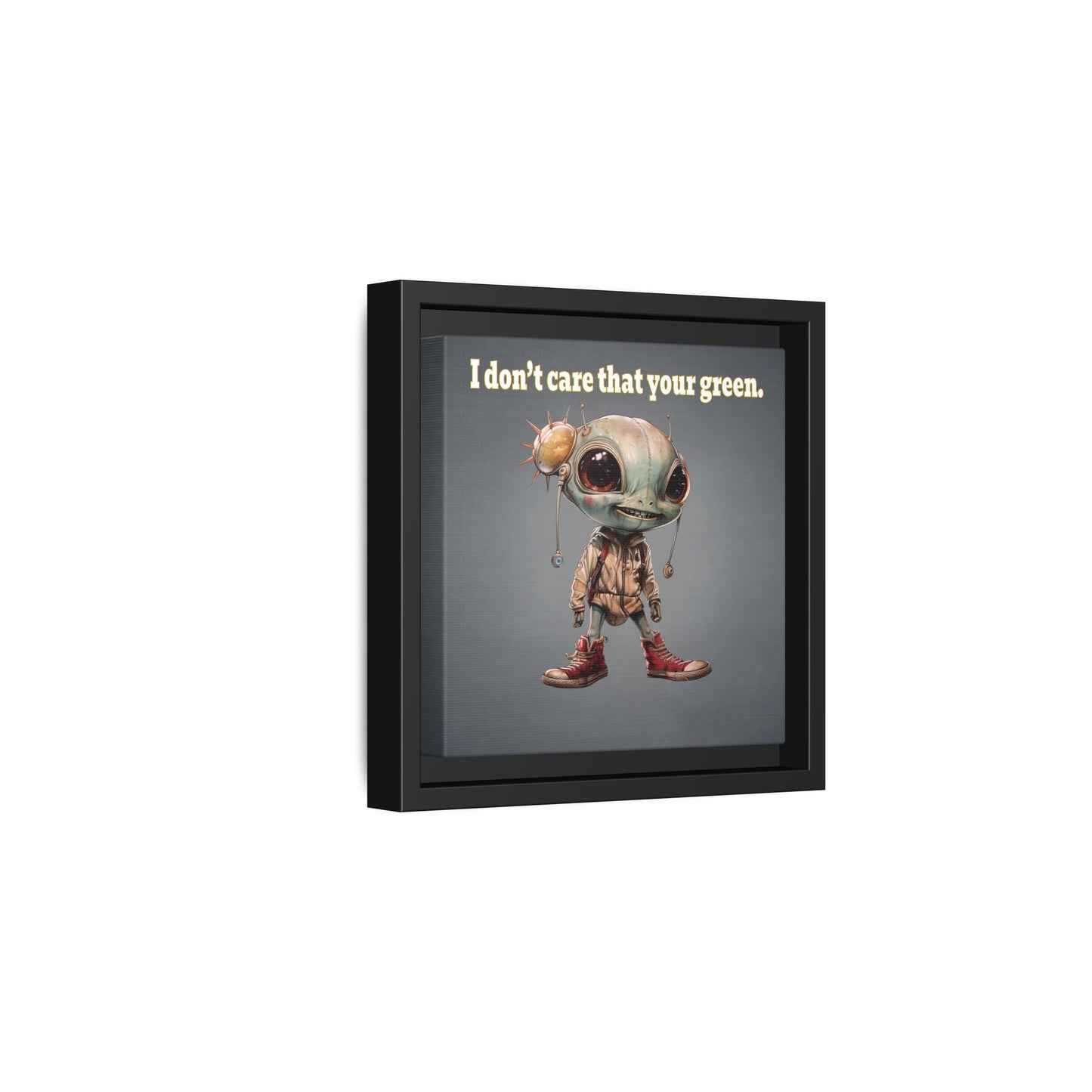 I don't care that your green - framed canvas art (grey-light grey)