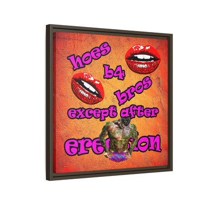 hoes b4 bros - framed canvas art (burnt orange)