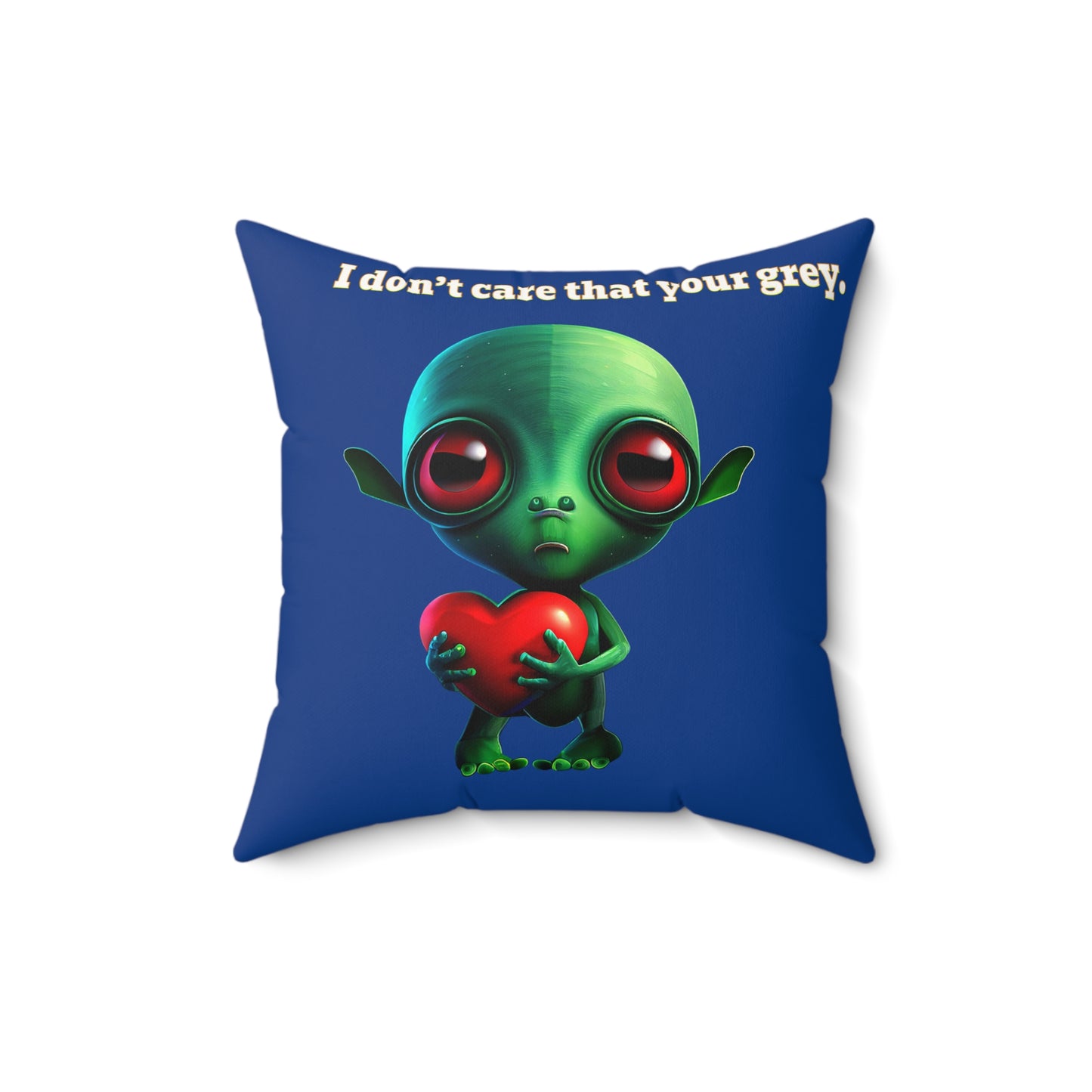 I don't care that your grey - Faux Suede Square Pillow - (dark blue)