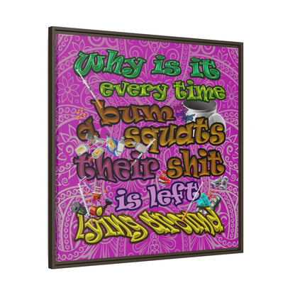 the bum's shit - framed canvas art (pink swirl)