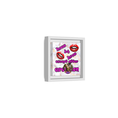 hoes b4 bros - framed canvas art (white marble)