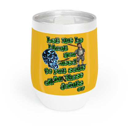 og - Chill Wine Tumbler (yellow)