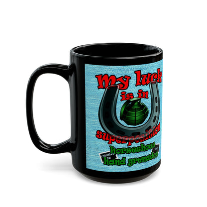 my luck - Black Mug (faded dark blue)