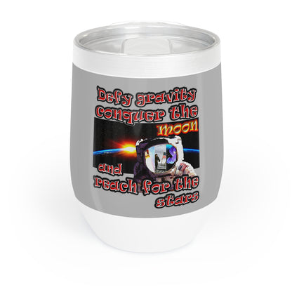 defy conquer reach - Chill Wine Tumbler (light grey)