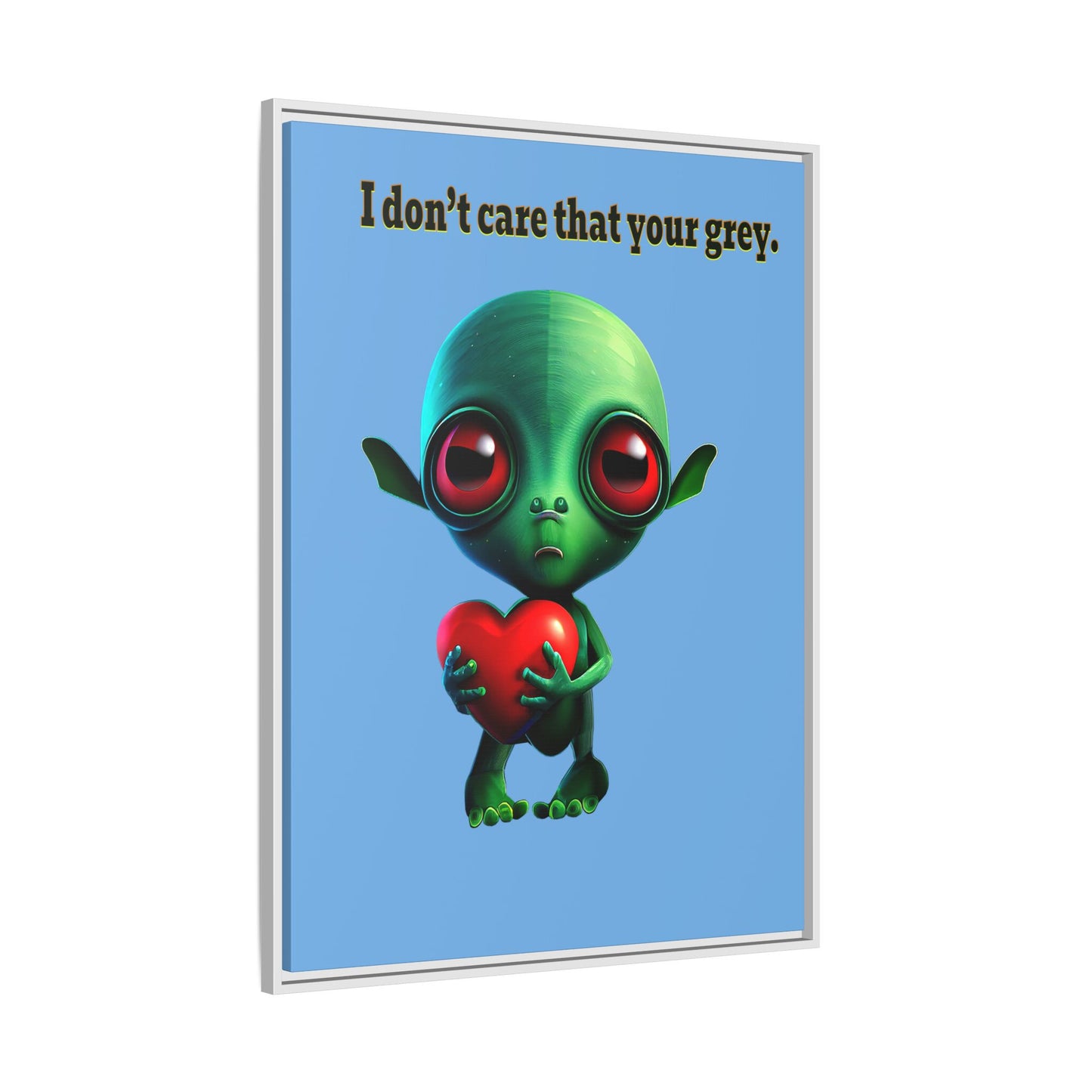 I don't care that your grey - framed canvas art (light blue)