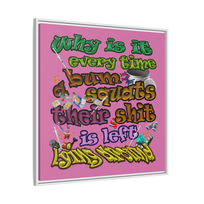 the bum's shit - framed canvas art (light pink)