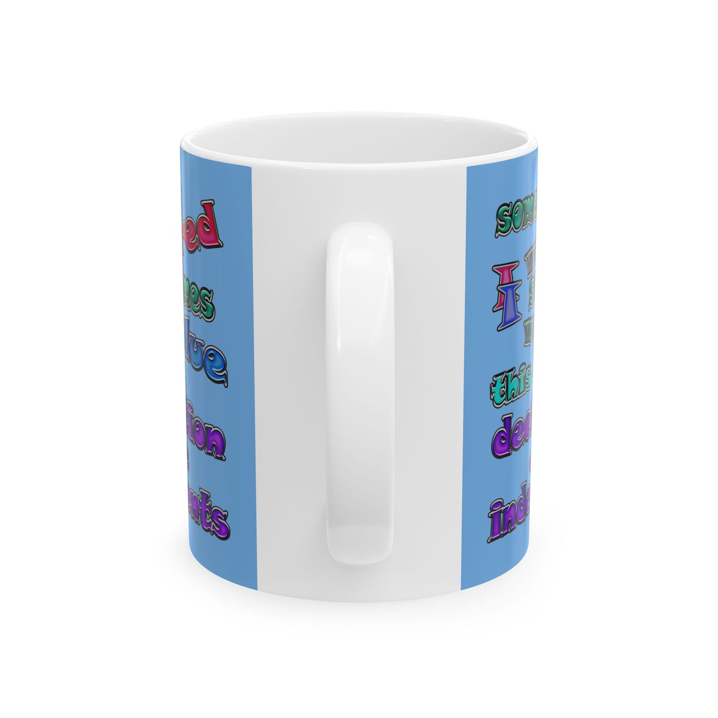 declaration of the independents - White Mug (light blue)