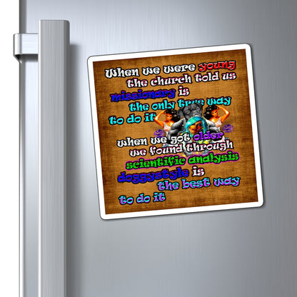 doggystyle - Magnets - (brown papyrus)