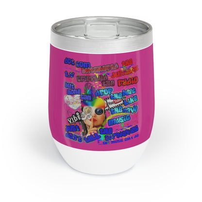 drop the beat - Chill Wine Tumbler (pink)