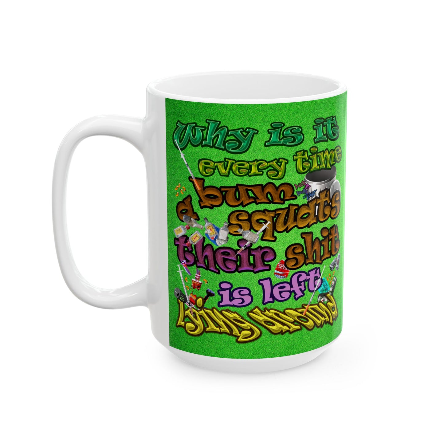 the bum's shit - White Mug (green turf)