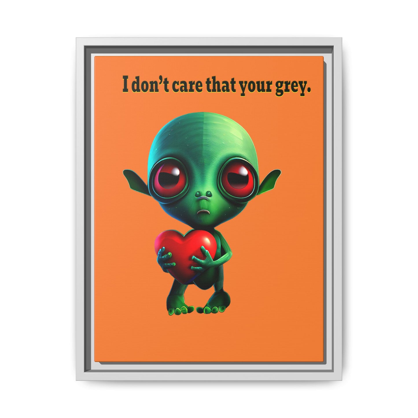 I don't care that your grey - framed canvas art (crusta)
