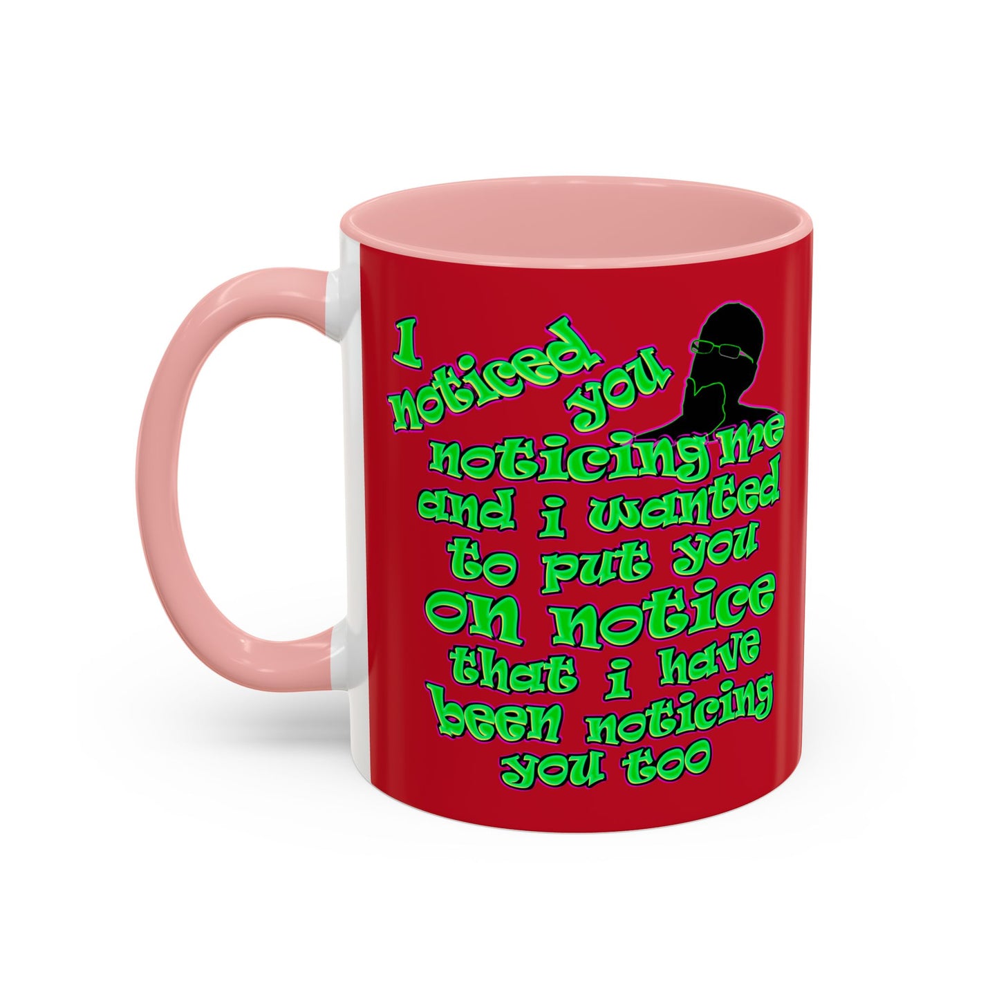 noticed you noticing - Accent Mug (dark red)