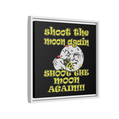shoot the moon again - framed canvas art (black)