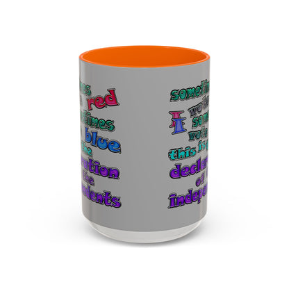 declaration of the independents - Accent Mug (light grey)