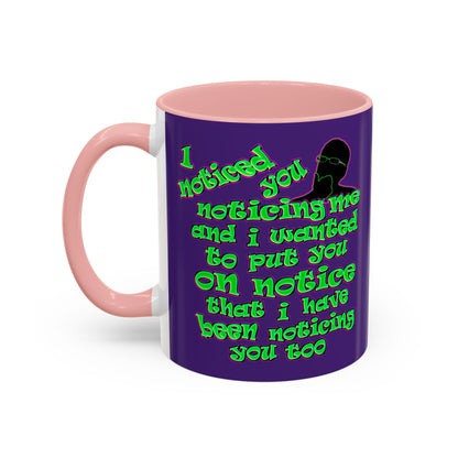 noticed you noticing - Accent Mug (purple)