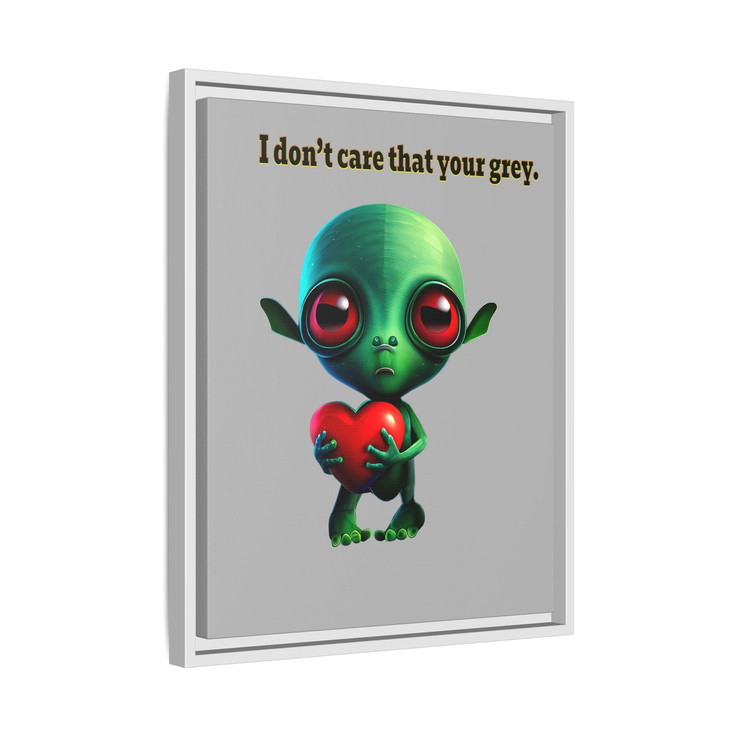 I don't care that your grey - framed canvas art (light grey)