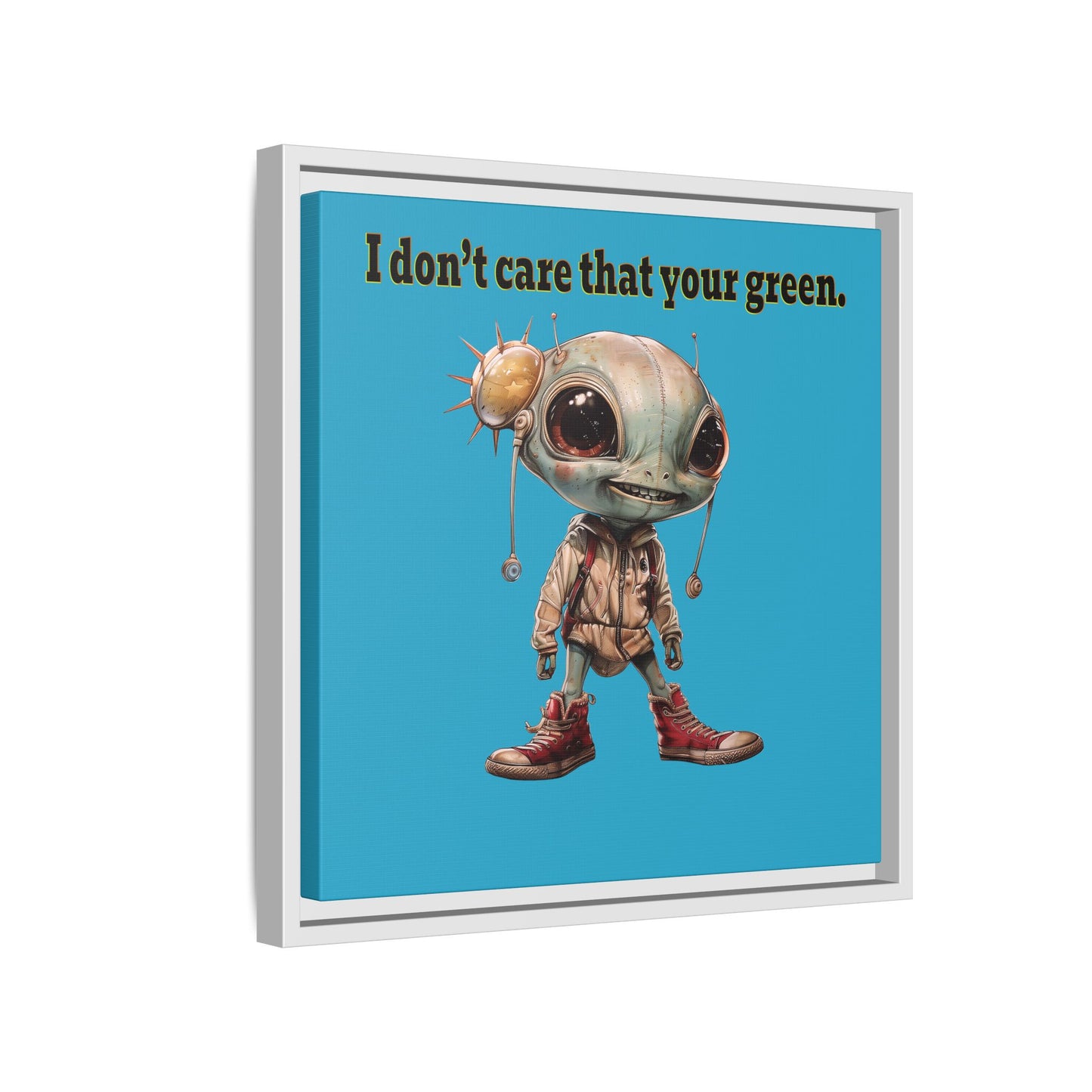 I don't care that your green - framed canvas art (turquoise)