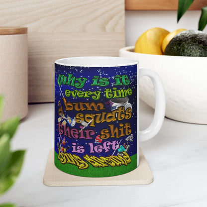 the bum's shit - White Mug ('snoops' background)