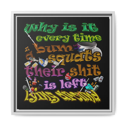 the bum's shit - framed canvas art (black)