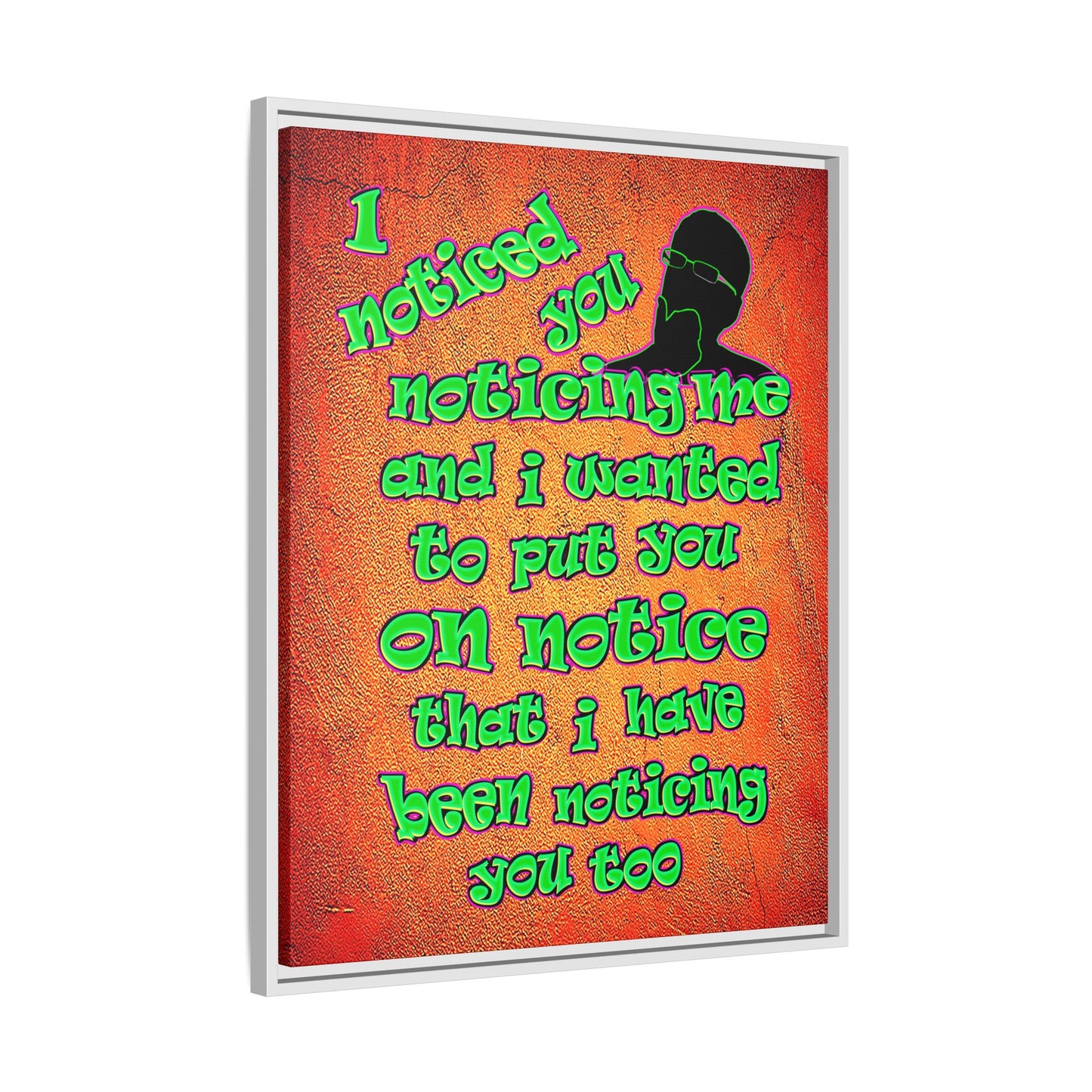noticed you noticing - framed canvas art (burnt orange)