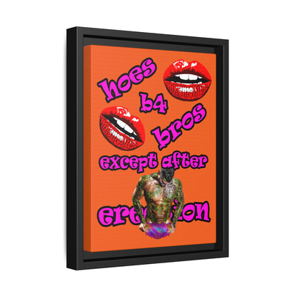hoes b4 bros - framed canvas art (orange)