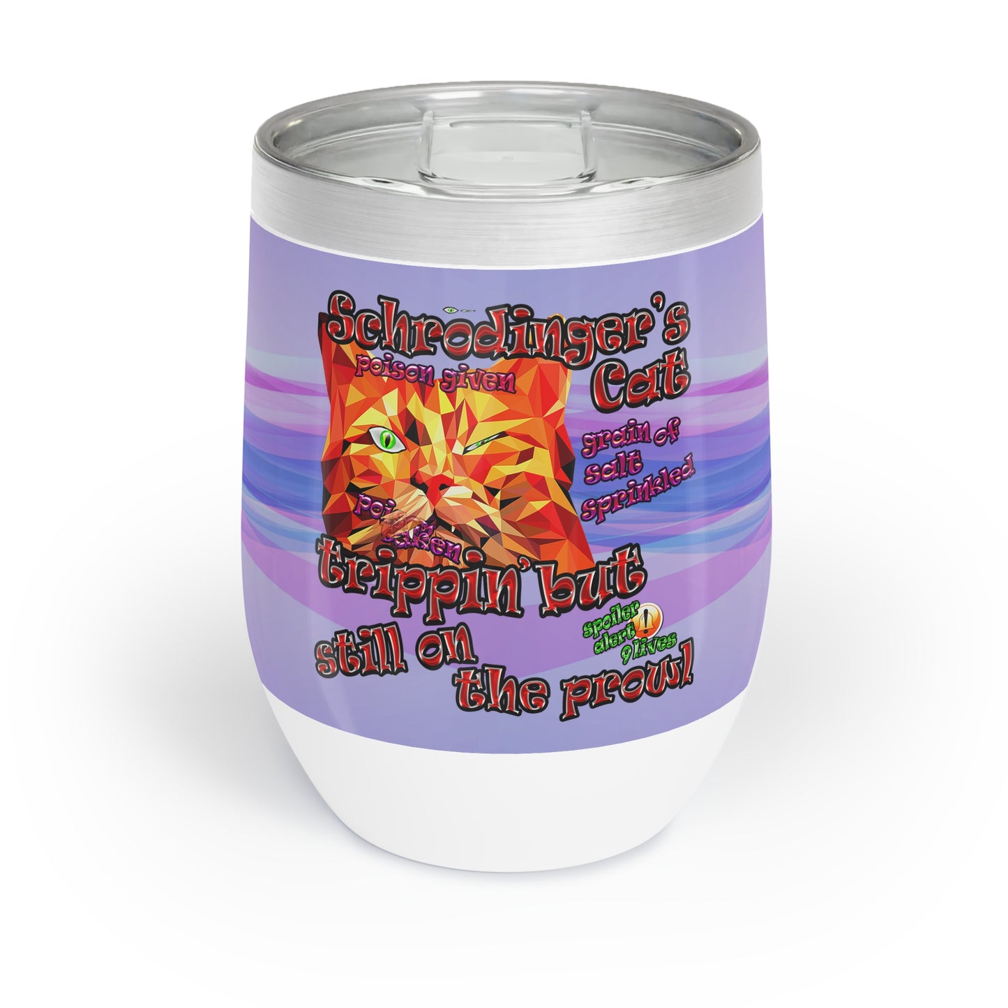 schrodinger's cat - Chill Wine Tumbler (light blue-pink wave)