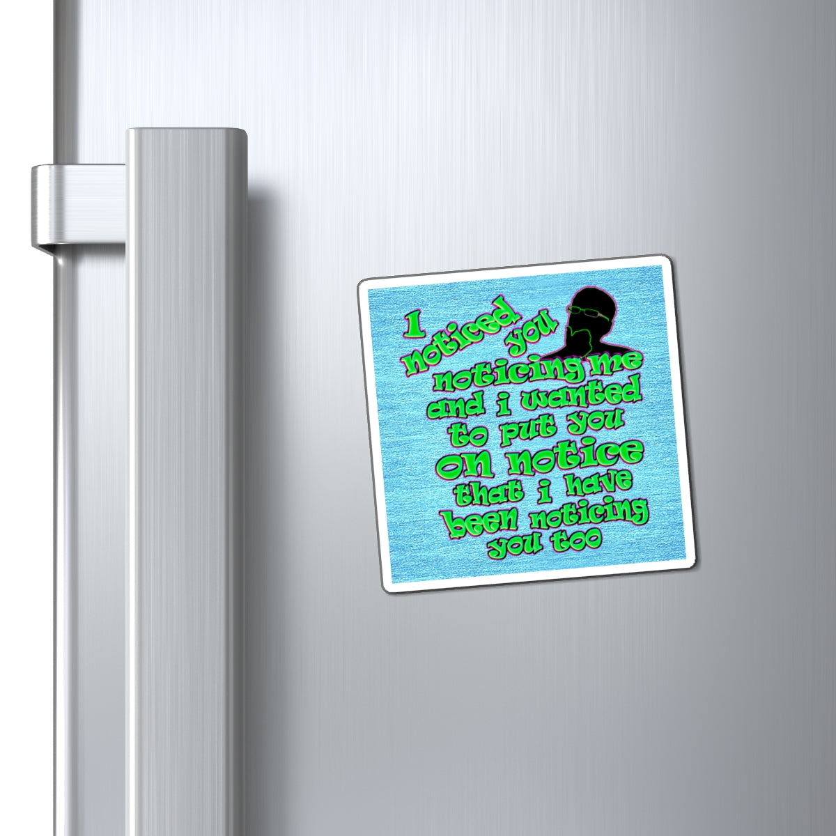 noticed you noticing - Magnets - (faded blue)