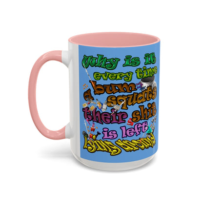 the bum's shit - Accent Mug (light blue)