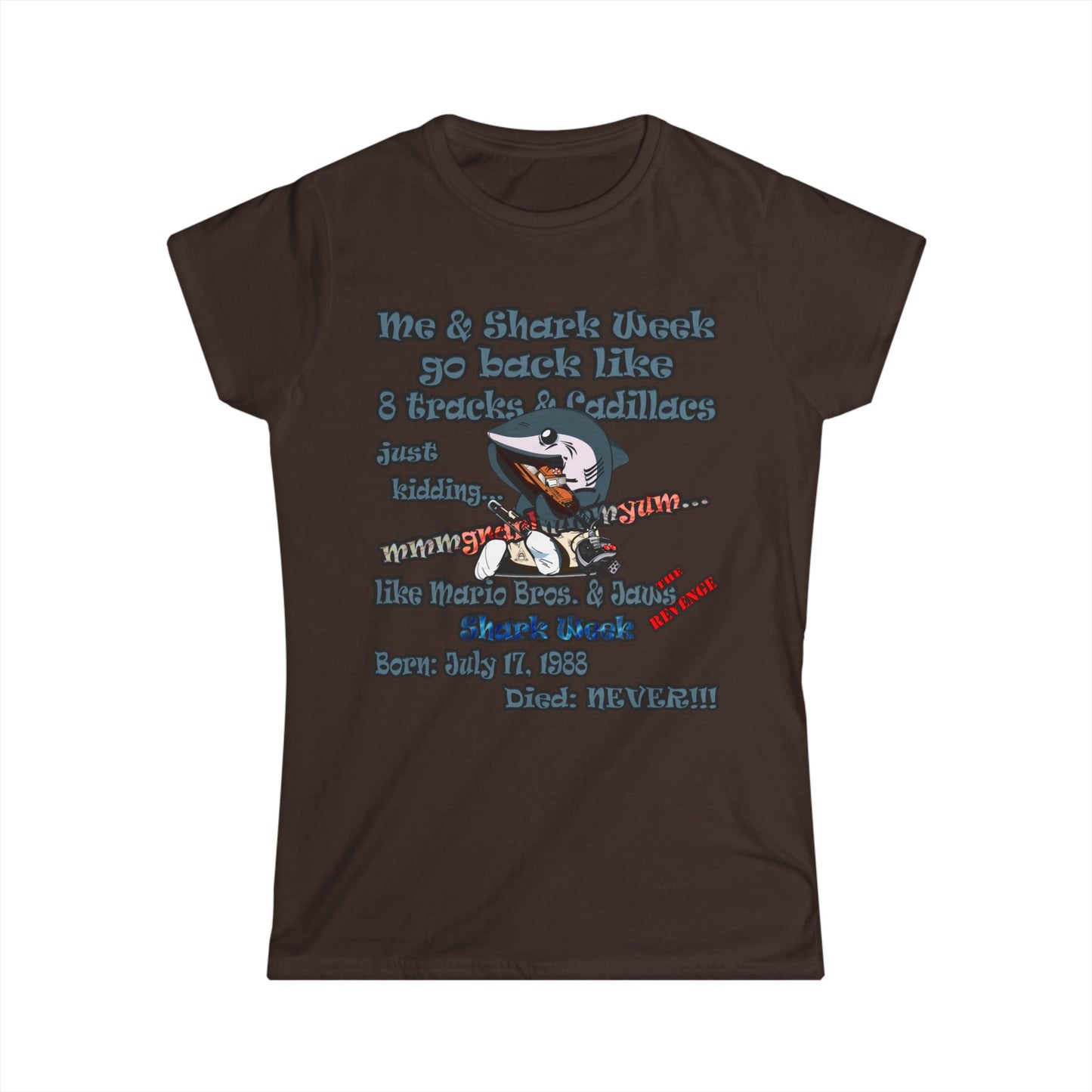 shark week - Women's Softstyle Tee