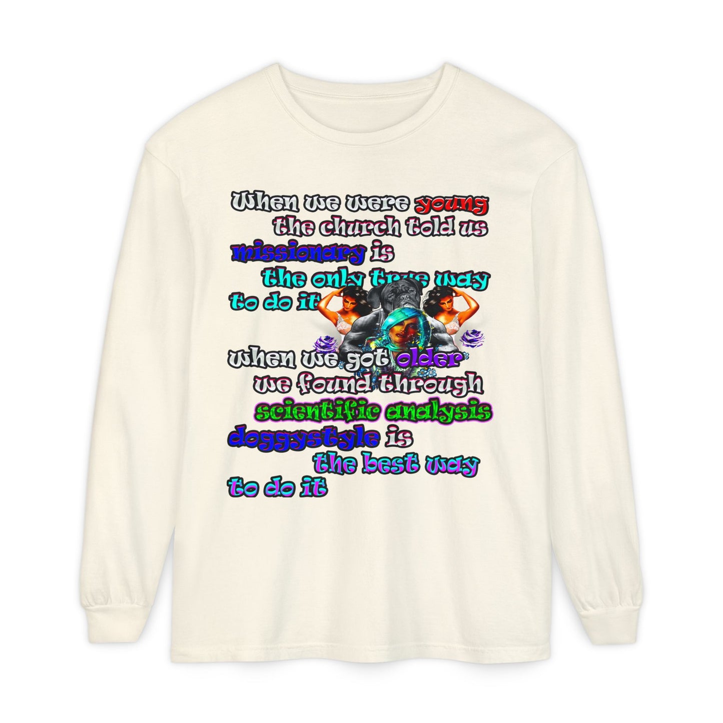 doggystyle - Unisex Garment-dyed Long Sleeve T-Shirt